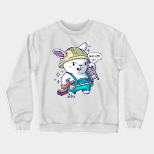 Roofer bunny rabbit nailed it Crewneck Sweatshirt